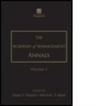 James P. (EDT)/ Brief Walsh, James P. Brief Walsh, WALSH JAMES P BRIEF ARTHUR P, Arthur P. Brief, James P. Walsh - Academy of Management Annals, Volume 5