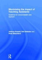 Peter Blatchford, Anthony Russell, Anthony Webster Russell, Anthony/ Webster Russell, RUSSELL ANTHONY WEBSTER ROB BLAT, Rob Webster - Maximising the Impact of Teaching Assistants