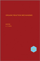 A. C. Knipe, A. C. (School of Bms Knipe, AC Knipe, KNIPE A C, W. E. Watts, C Knipe... - Organic Reaction Mechanisms 2010