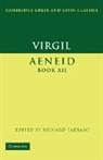 Virgil, Richard Tarrant, Tarrant Richard - Virgil: Aeneid Book XII