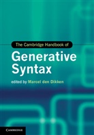 Marcel Den Dikken, Marcel den Dikken, DIKKEN MARCEL DEN, Marcel Den Dikken, Marcel (City University of New York) Den Dikken, Marcel den Dikken - Cambridge Handbook of Generative Syntax