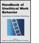 Robert A Giacalone, Robert A. Giacalone, Robert A. Promislo Giacalone, Mark D Promislo, Mark D. Promislo, Robert A. Giacalone... - Handbook of Unethical Work Behavior