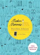 Dorothea Johnson, Dorothea Tyler Johnson, Liv Tyler - Modern Manners