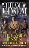J. A. Johnstone, J.A. Johnstone, William W Johnstone, William W Johnstone Johnstone, William W. Johnstone, William W./ Johnstone Johnstone - Hard Ride to Hell