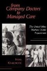 Ivana Krajcinovic, KRAJCINOVIC IVANA - From Company Doctors to Managed Care
