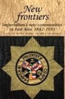 Robert A. Henriot Bickers, Robert Henriot Bickers, Robert Bickers, Christian Henriot - New Frontiers