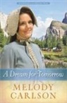 Melody Carlson, Melody A. Carlson, Skinner - A Dream for Tomorrow