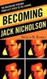 Karli, Shaun R Karli, Shaun R. Karli - Becoming Jack Nicholson