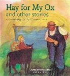 Isabel Wyatt, Isabel Wyatt, Wyatt Isabel, Joan Rudel, Isabel Wyatt - Hay for My Ox and Other Stories