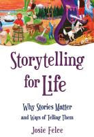 Josie Felce, Josie Felce - Storytelling for Life