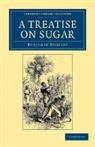 Benjamin Moseley, Moseley Benjamin - Treatise on Sugar