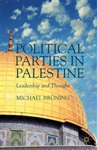 Michael Br Ning, Michael Breoning, M. Broening, M. Broning, Michael Broning, M Bröning... - Political Parties in Palestine