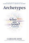 Caroline Myss - Archetypes