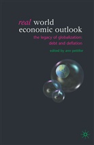 Ann Pettifor, Pettifor, A Pettifor, A. Pettifor - Real World Economic Outlook