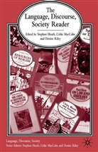 Stephen Heath, Stephen Mccabe Heath, Colin MacCabe, Denise Riley, Heath, S Heath... - Language, Discourse, Society Reader