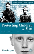 H. Ferguson, Harry Ferguson - Protecting Children in Time
