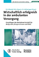 Hansi, Riede, Rolf-Raine Riedel, Rolf-Rainer Riedel, Schlesinger - Wirtschaftlich erfolgreich in der ambulanten Versorgung