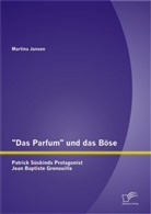 Martina Jansen - "Das Parfum" und das Böse