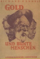 Richard Kühnelt - Gold und bunte Menschen
