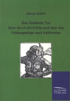 Georg Gellert - Das Goldene Tor
