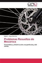 Huitzilin Yépez Martínez - Problemas Resueltos de Mecánica