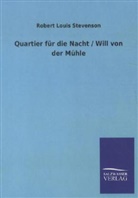 Robert L. Stevenson, Robert Louis Stevenson - Quartier für die Nacht / Will von der Mühle