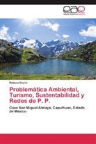 Rebeca Osorio - Problemática Ambiental, Turismo, Sustentabilidad y Redes de P. P.