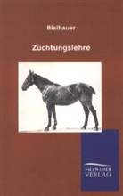 Bielhauer - Züchtungslehre