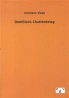 Hermann Vieze - Domitians Chattenkrieg