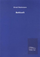 Ernst Steinmann - Botticelli