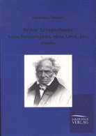 Johannes Volkelt - Arthur Schopenhauer