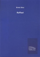 Ernst Diez - Raffael