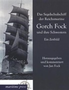 Ja Fock, Jan Fock - Das Segelschulschiff der Reichsmarine "Gorch Fock" und ihre Schwestern