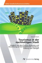 Susan Griesbach - Tourismus in der nachhaltigen Stadt