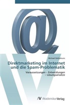 Michael Oeltjebruns - Direktmarketing im Internet und die Spam-Problematik