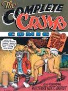 R. Crumb, Robert Crumb, Robert R Crumb, Crumb Robert R, Gary Groth, Robert Crumb... - Complete Crumb Comics Life and Death of Fritz the Cat