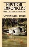 Captain Robert Brown - Nautical Chronicles
