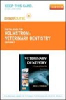 Steven E. Holmstrom - Veterinary Dentistry - Pageburst E-Book on Vitalsource (Retail Access Card): A Team Approach
