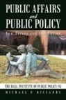 Michael P. Riccards - Public Affairs and Public Policy