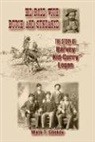 Mark Smokov, Mark T. Smokov - He Rode with Butch and Sundance