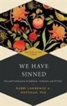 Lawrence A. Hoffman, Rabbi Lawrence A. Hoffman, Lawrence A. Hoffman, Rabbi Lawrence A. Hoffman - We Have Sinned