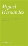 Miguel Hernandez, Miguel/ Share Hernandez, Miguel Hernández, Miguel Hernndez, Don Share - Miguel Hernandez