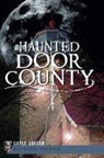Gayle Soucek - Haunted Door County
