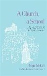 Ralph McGill, Ralph/ Maxwell McGill - A Church, a School