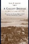 Carl P Borick, Carl P. Borick - A Gallant Defense
