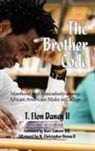 T. Elon Dancy, T. Elon Dancy II - The Brother Code