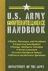 Army, Department Of The Army, U S Department of the Army, Department Of The Army - U.S. Army Counterintelligence Handbook