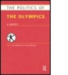 Alan (EDT)/ Molnar Bairner, Alan (Loughborough University Bairner, Alan Molnar Bairner, Alan Bairner, Alan (Loughborough University Bairner, Bairner Alan... - Politics of the Olympics