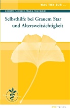 Frühwald, Maria Frühwald, Schüle, Brigitt Schüler, Brigitte Schüler - Selbsthilfe bei Grauem Star und Altersweitsichtigkeit