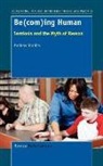 Andrew Stables - Be(com)Ing Human: Semiosis and the Myth of Reason